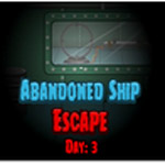 Abandoned Ship Escape Day 3 